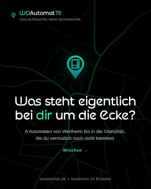 Karussell-Cover: „Was steht eigentlich bei dir um die Ecke?“ – 6 Automaten von Wertheim bis in die Oberpfalz